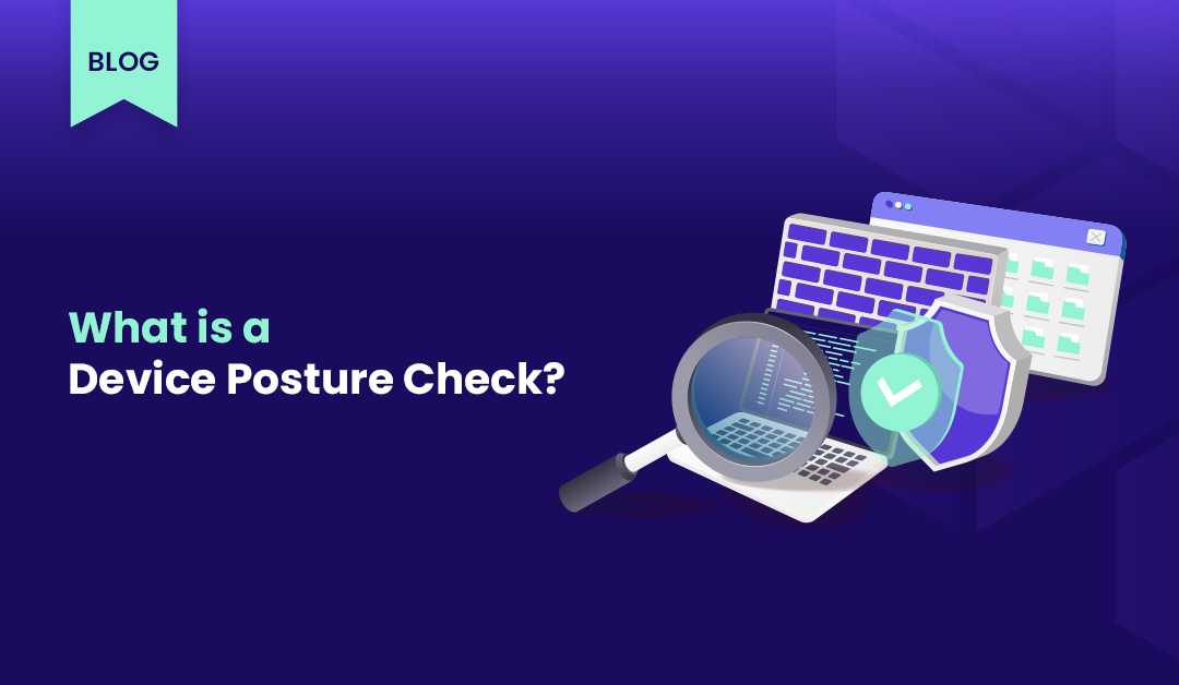 device-posture-check