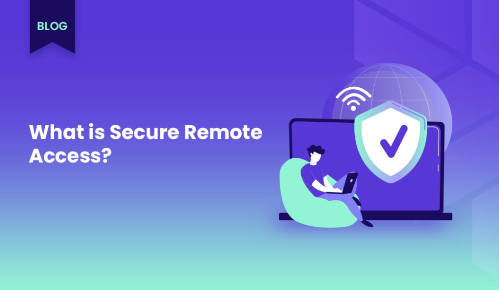 secure remote access