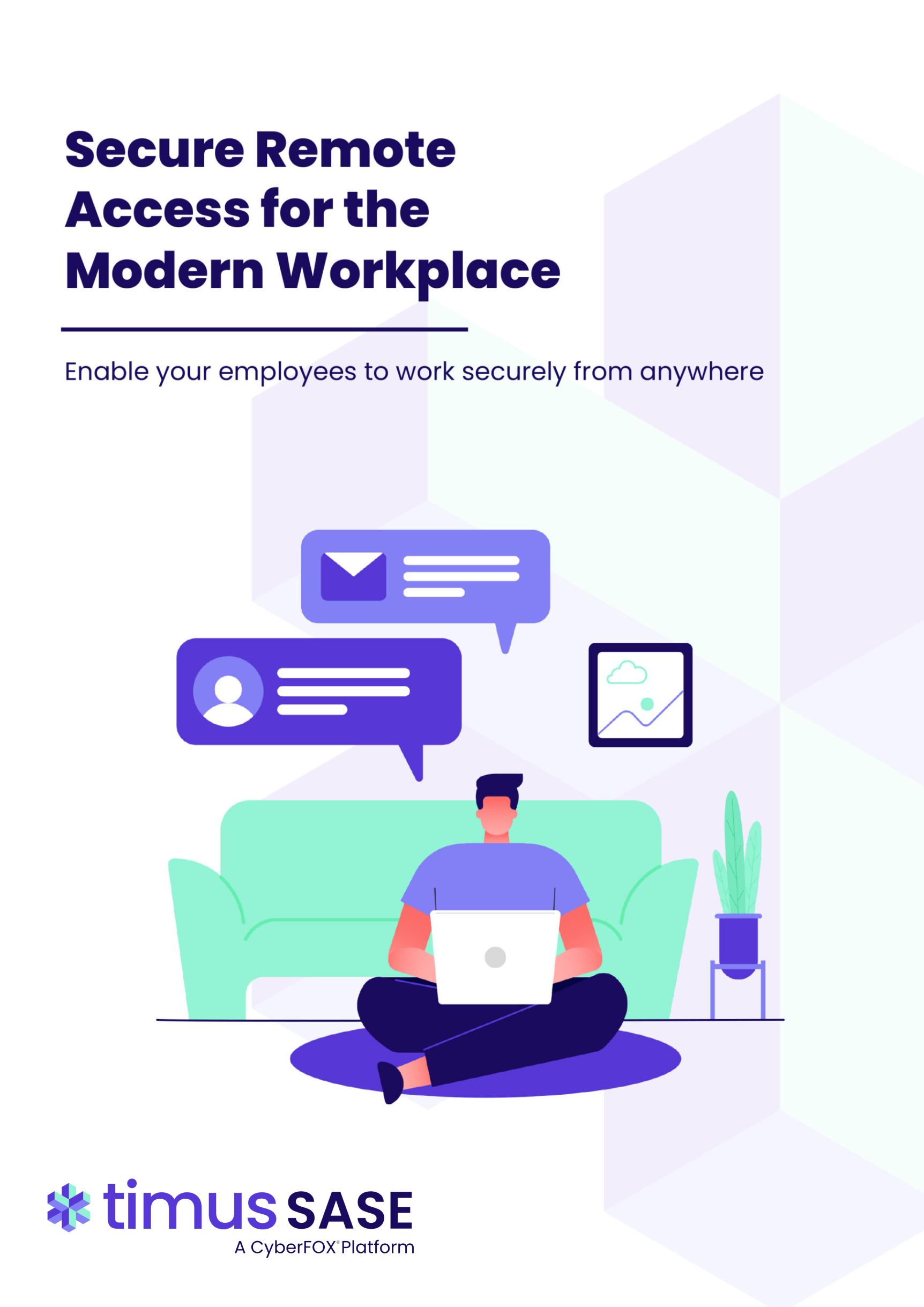 Secure Remote Access for the Modern Workplace Image