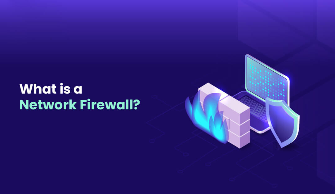 Understanding Network Firewalls