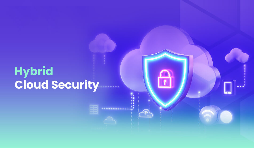 Introduction to Hybrid Cloud Security