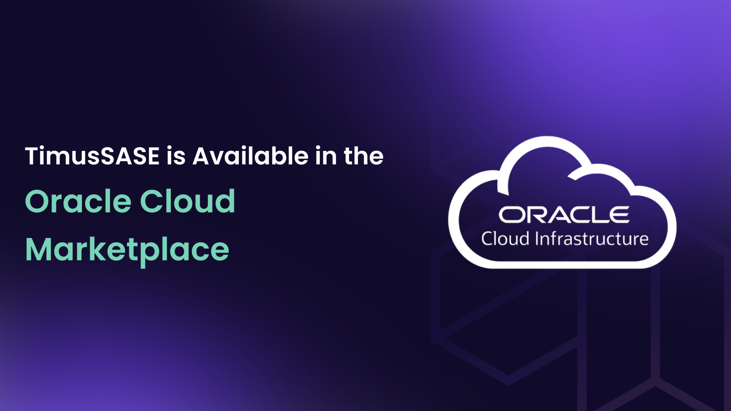 Timus Networks Provides Oracle Cloud Customers