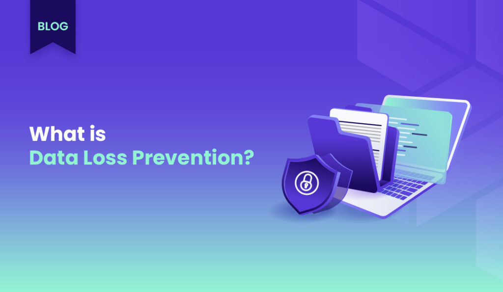 blog kapak gorseli DataLossPrevention (1)