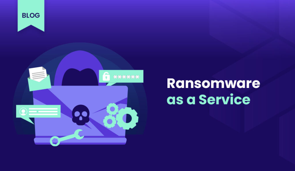 blog kapak gorseli Ransomware as a Service application