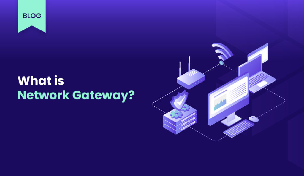 blog kapak gorseli network gateway
