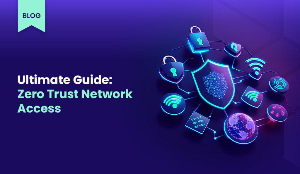 blog kapak gorseli UltimateGuide ZTNA