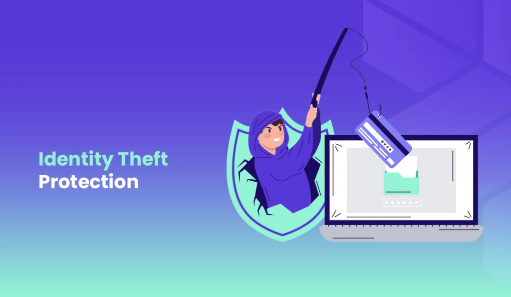 Identity Theft Protection How to Safeguard Your Personal Information