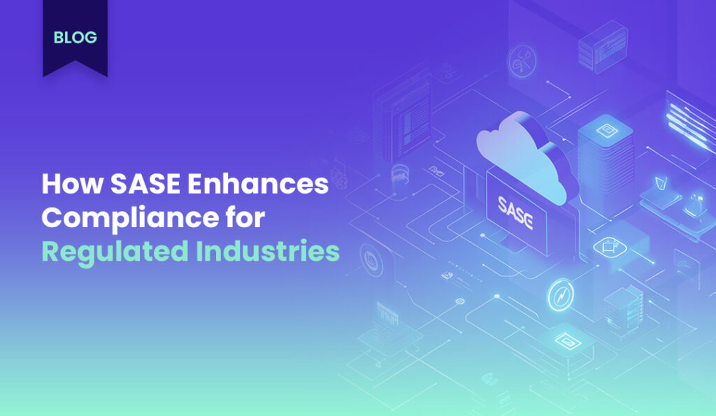 topic cover gorseli How SASE Enhances Compliance (1)